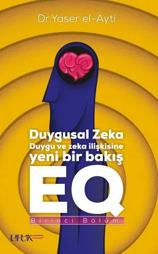 نظرة جديدة في الذكاء العاطفي تركي    Duygusal Zeka EQ